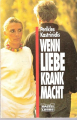 Wenn Liebe krank macht